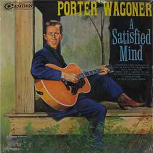 Porter Wagoner - A Satisfied Mind FLAC