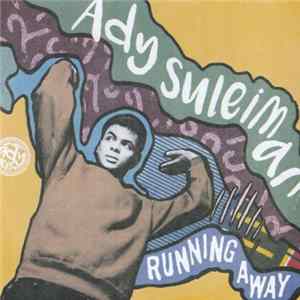 Ady Suleiman - Running Away FLAC