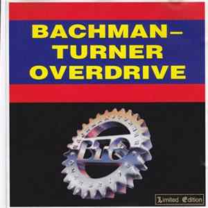Bachman-Turner Overdrive - Bachman-Turner Overdrive Live FLAC