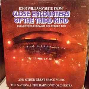 The National Philharmonic Orchestra - Close Encounters Of The Third Kind And Other Great Space Music FLAC