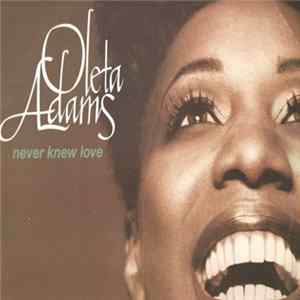 Oleta Adams - Never Knew Love FLAC