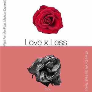 Creo - Love X Less FLAC