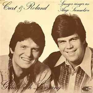 Curt & Roland - Glädje & Lovsång FLAC