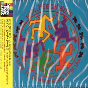 N.Y.C. Peech Boys - Life Is Something Special FLAC