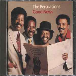 The Persuasions - Good News FLAC