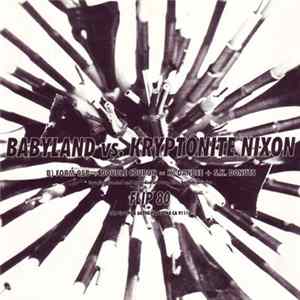 Babyland / Kryptonite Nixon - Babyland Vs Kryptonite Nixon FLAC