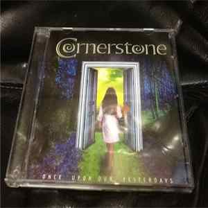 Cornerstone - Once Upon Our Yesterdays FLAC