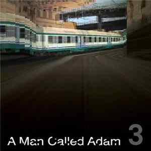 A Man Called Adam - Collected Works - Volume Three FLAC