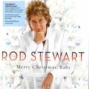 Rod Stewart - Merry Christmas, Baby FLAC