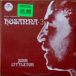 John Littleton - Hosanna 3 FLAC