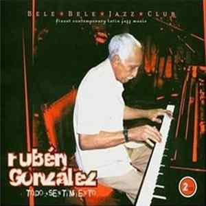 Rubén González - Todo Sentimiento FLAC