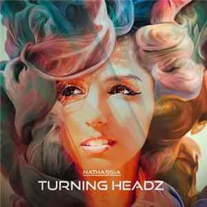 Nathassia - Turning Headz FLAC