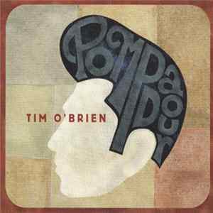 Tim O'Brien - Pompadour FLAC