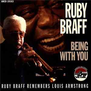 Ruby Braff - Ruby Braff Remembers Louis Armstrong: Being With You FLAC