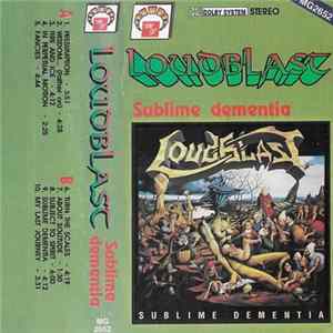 Loudblast - Sublime Dementia FLAC
