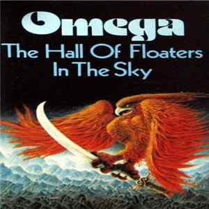 Omega - The Hall Of Floaters In The Sky FLAC