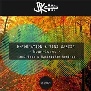 D-Formation & Tini Garcia - Nourrisant FLAC