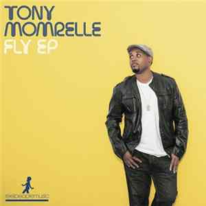 Tony Momrelle - Fly EP FLAC