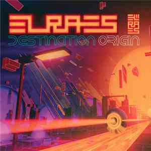 Elraes - Destination Origin FLAC