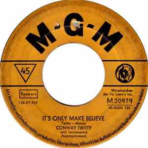 Conway Twitty - It's Only Make Believe FLAC