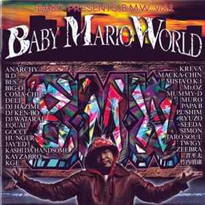 Dabo - Dabo Presents B.M.W. Vol. 1 - Baby Mario World FLAC