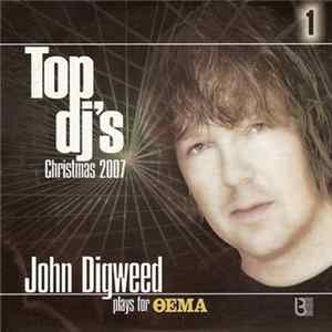 John Digweed - Top Dj's 1 - John Digweed Plays For Θέμα Christmas 2007 FLAC