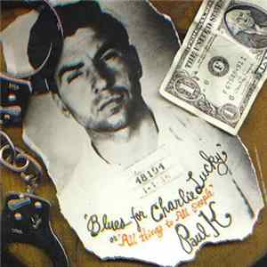 Paul K. - Blues For Charlie Lucky FLAC