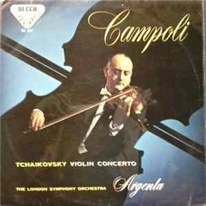 Tchaikovsky, Campoli, The London Symphony Orchestra, Argenta - Tchaikovsky: Concerto In D Major For Violin And Orchestra, Opus 35 FLAC