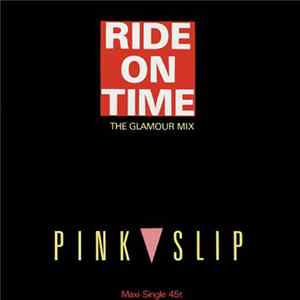 Pink Slip - Ride On Time (The Glamour Mix) FLAC