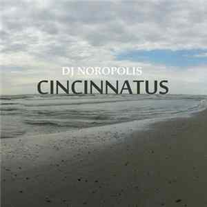 DJ Noropolis - Cincinnatus FLAC