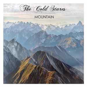 The Cold Stares - Mountain FLAC