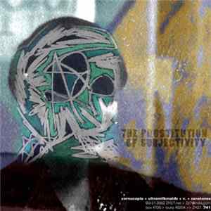 The Prostitution Of... - The Prostitution Of Subjectivity FLAC