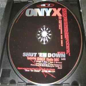 Onyx - Shut 'Em Down FLAC