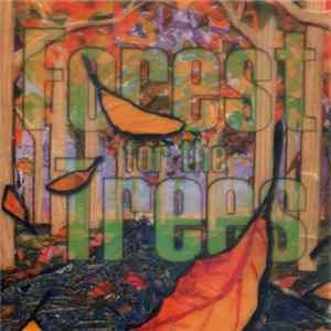 Forest For The Trees - Forest For The Trees FLAC