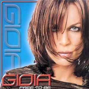 Gioia - Free To Be FLAC