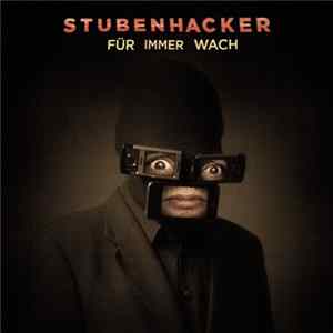 Stubenhacker - Für Immer Wach FLAC