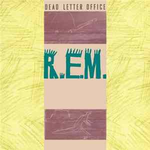 R.E.M. - Dead Letter Office FLAC