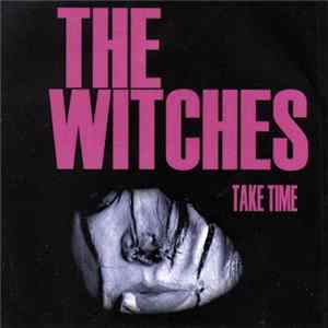 The Witches - Take Time FLAC