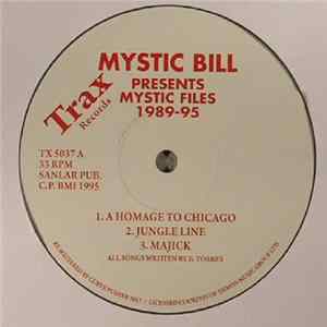 Mystic Bill - Mystic Files 1989-95 FLAC