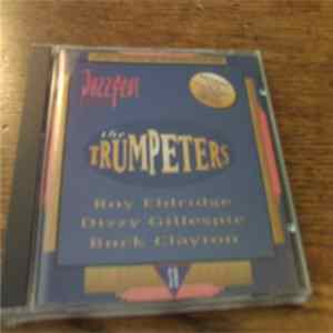 Roy Eldridge, Dizzy Gillespie, Buck Clayton Quintet - The Trumpeters FLAC