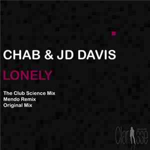 Chab & JD Davis - Lonely FLAC