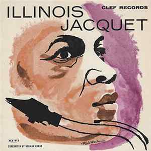 Illinois Jacquet And His Orchestra - Illinois Jacquet And His Orchestra FLAC