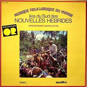 Maurice Bitter - Îles Du Sud Des Nouvelles Hebrides FLAC