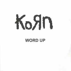 Korn - Word Up FLAC