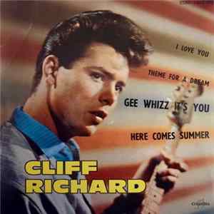 Cliff Richard & The Shadows - Gee Whizz It's You / Here Comes Summer / Theme For A Dream / I Love You FLAC