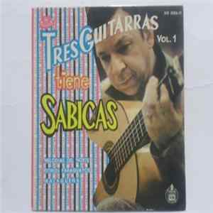 Sabicas - Tres Guitarras Vol. 1 FLAC