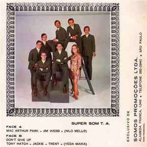 Super Som T. A - Mac Arthur Park / Don't Give Up FLAC