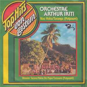 Orchestre Arthur Iriti - Nau Haka / Taranga (Potpourri) FLAC
