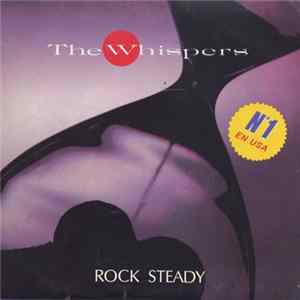 The Whispers - Rock Steady FLAC