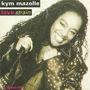 Kym Mazelle - Love Strain FLAC